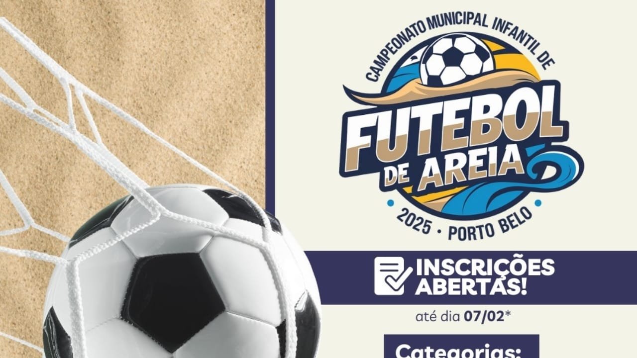Governo de Porto Belo,Campeonato Municipal,Futebol de Areia,sub-12,sub-14,sub-16,prática esportiva,inscrições