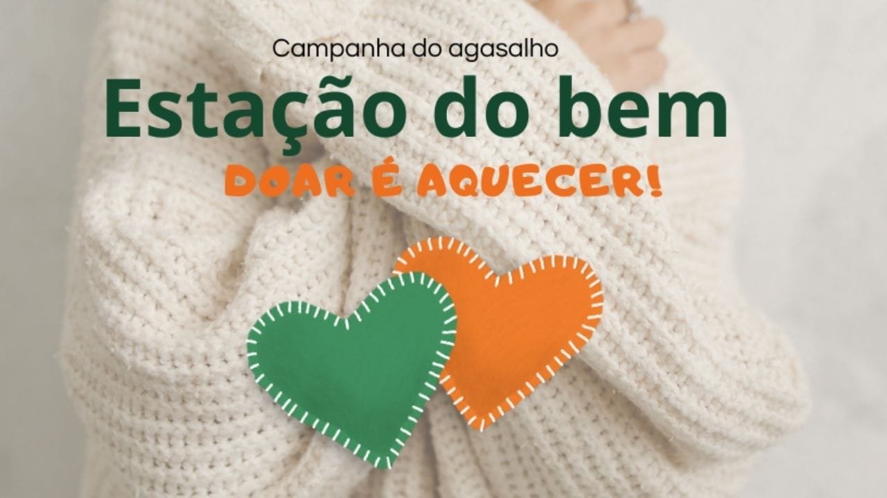Campanha Estação do Bem,doação roupas Camboriú,arrecadação cobertas Camboriú,solidariedade inverno,Núcleo Solidário Camboriú