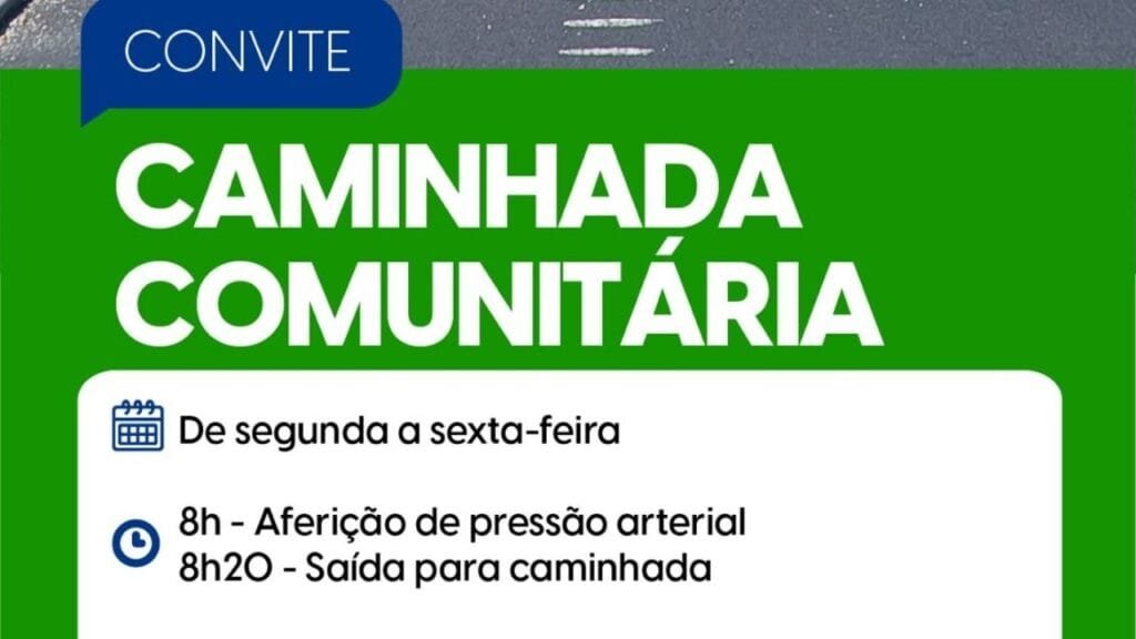caminhada comunitária Bairro dos Estados,UBS saúde,prevenção doenças,atividade física comunitária