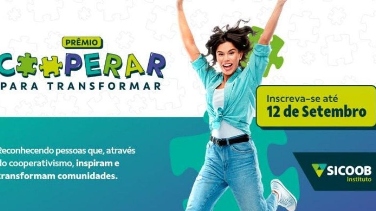 Sicoob 2025,Prêmio Cooperar para Transformar,voluntariado Sicoob,educação financeira,Geração Transformadora