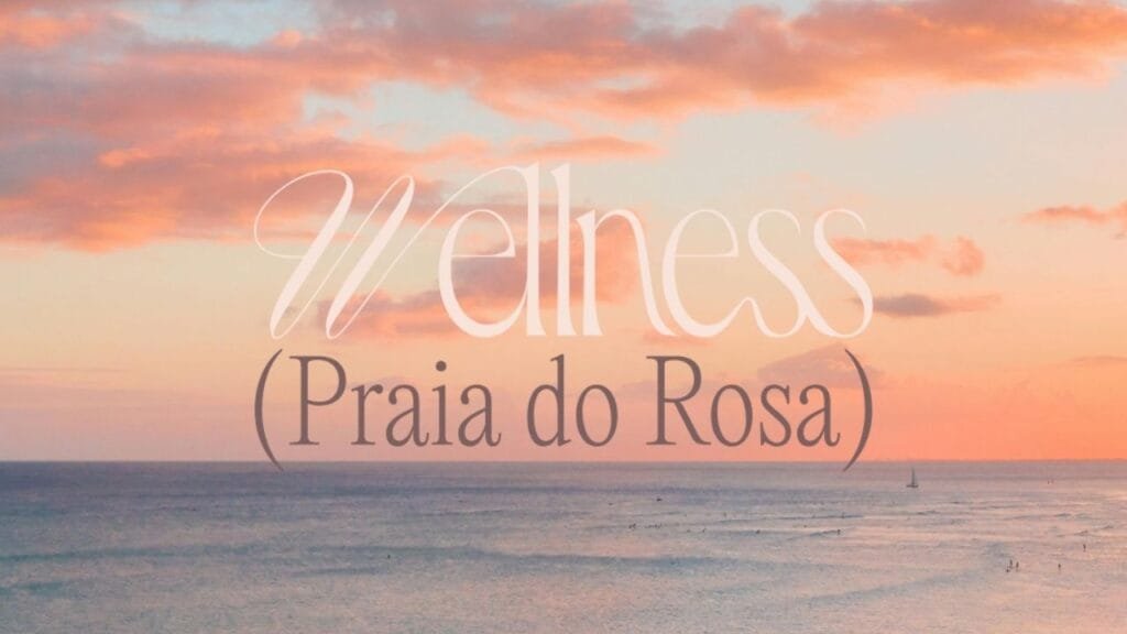 Imbituba turismo,Praia do Rosa,turismo de bem-estar