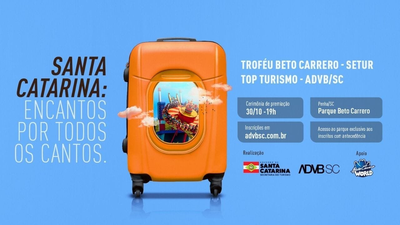 Troféu Beto Carrero 2025,Prêmio Top Turismo ADVB/SC,turismo Santa Catarina