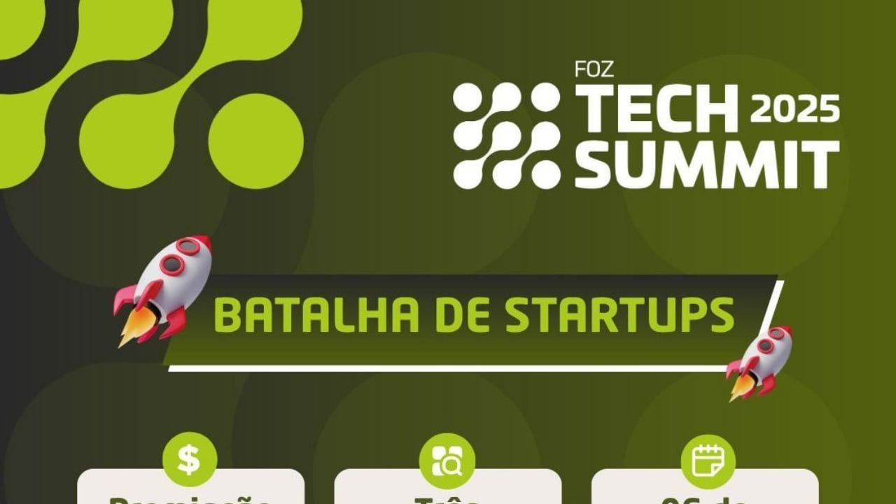 Batalha de Startups,Foz Tech Summit,Itajaí inovação