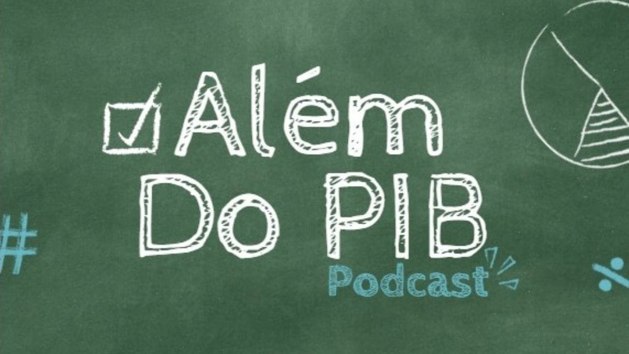 podcast economia,Além do PIB,universitários Joinville